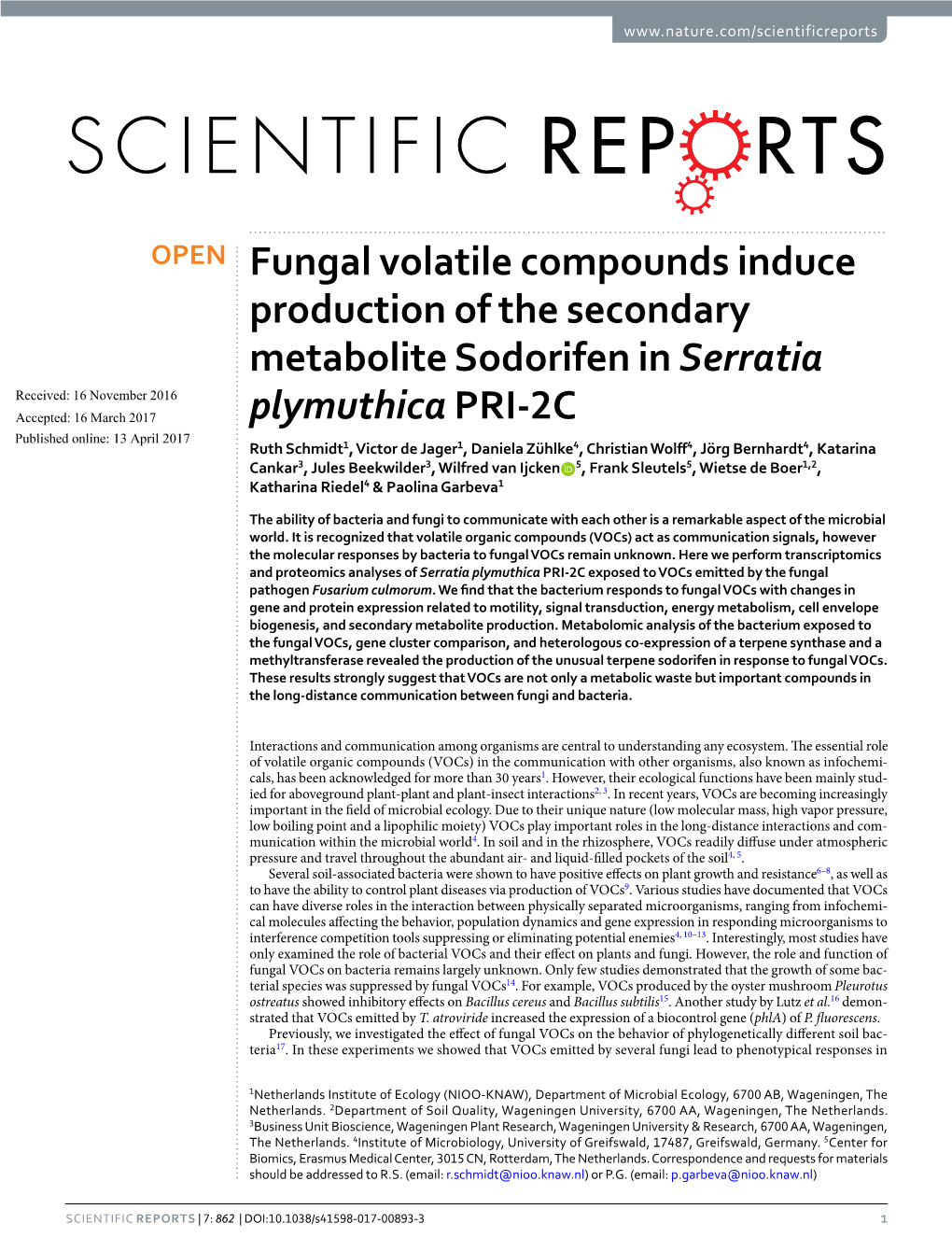 Fungal Volatile Compounds Induce Production of the Secondary
