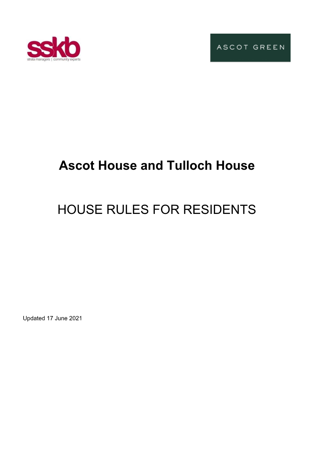 Ascot House and Tulloch House HOUSE RULES for RESIDENTS