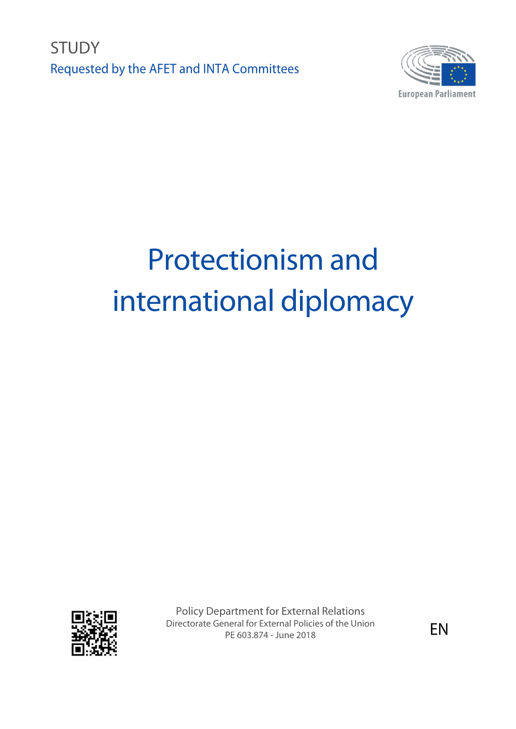 Protectionism and International Diplomacy