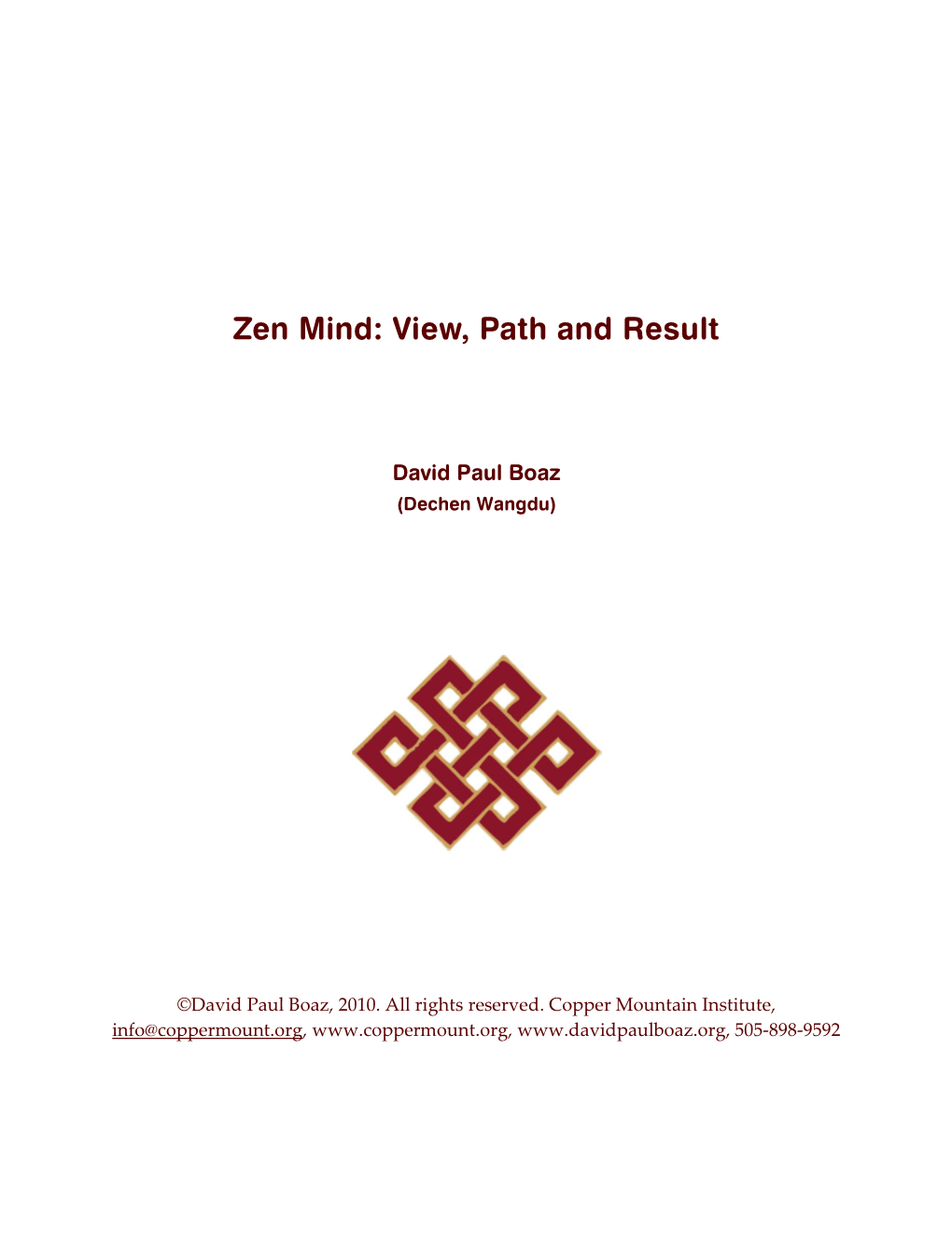 Zen Mind: View, Path and Result