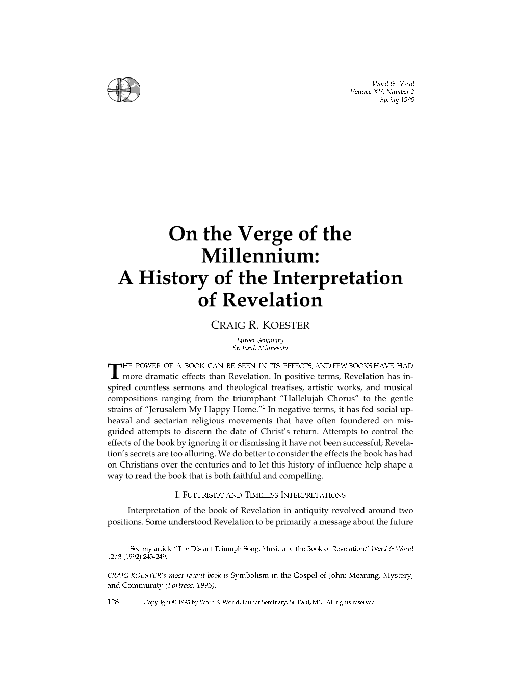 On the Verge of the Millennium: a History of the Interpretation of Revelation