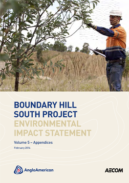 Boundary Hill South Project Environmental Impact Statement Volume 5 – Appendices February 2014 Boundary Hill South Project P2