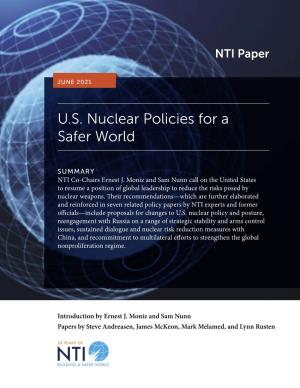 U.S. Nuclear Policies for a Safer World