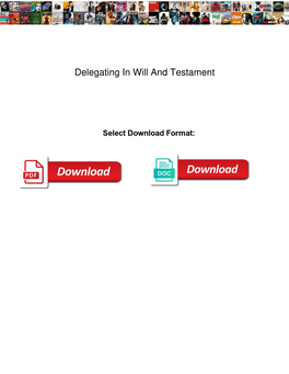 Delegating in Will and Testament
