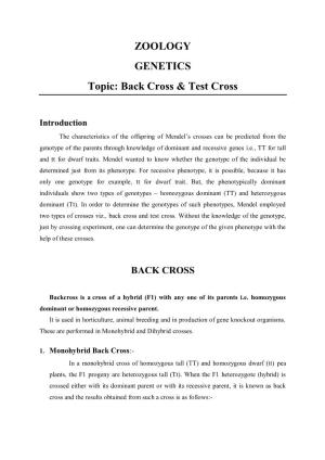 ZOOLOGY GENETICS Topic: Back Cross & Test Cross