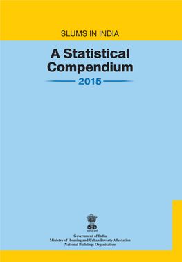 Slums in India a Statistical Compendium 2015