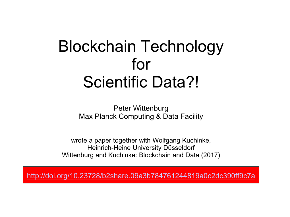 Blockchain Technology for Scientific Data?!