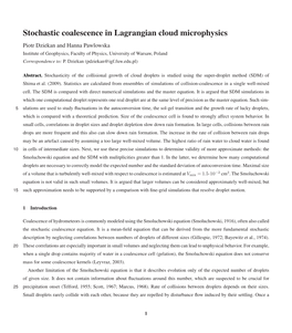 Stochastic Coalescence in Lagrangian Cloud Microphysics