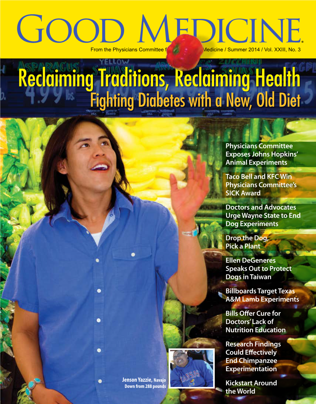 Reclaiming Traditions, Reclaiming Health Fighting Diabetes with a New, Old Diet