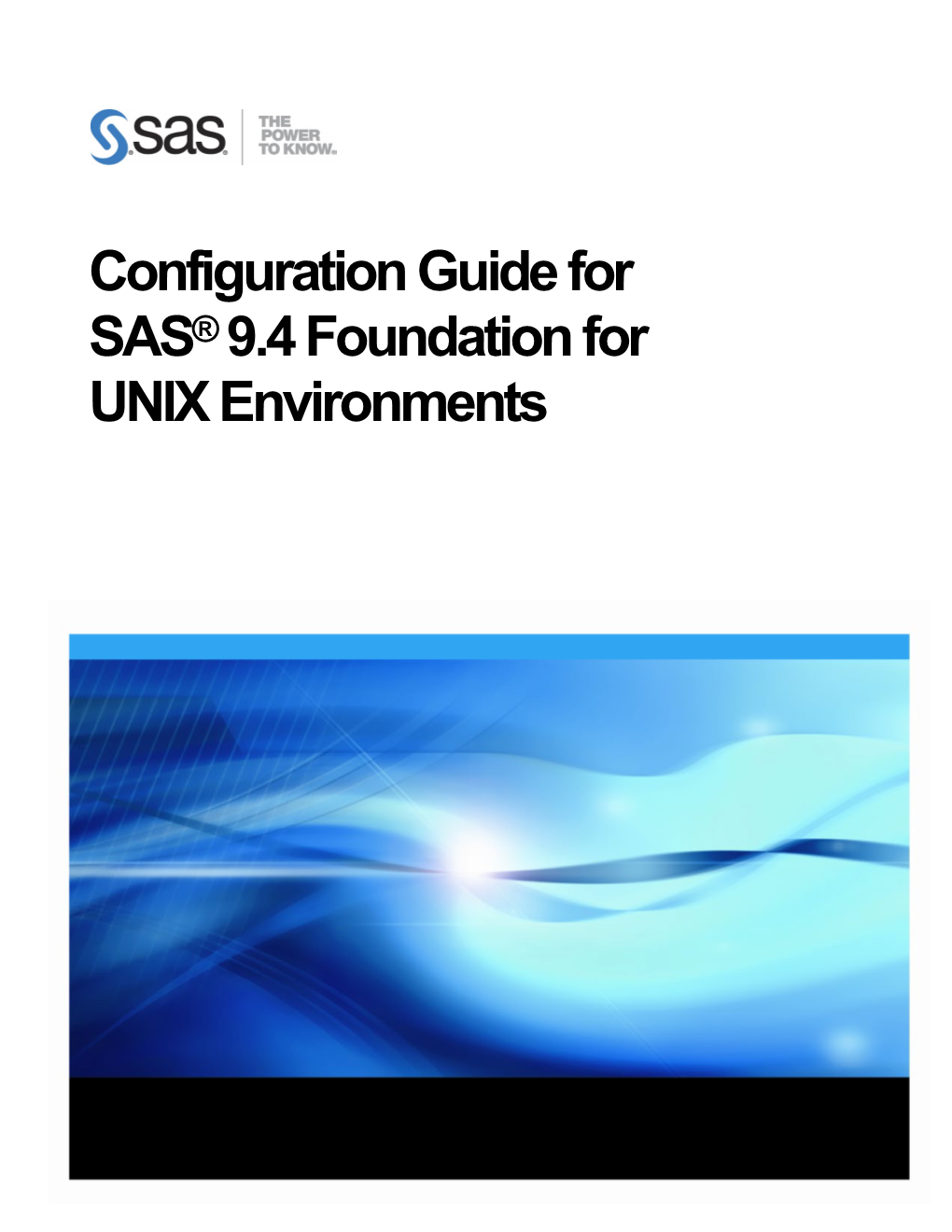 Configuration Guide--SAS® 9.4 Foundation for UNIX® Environments