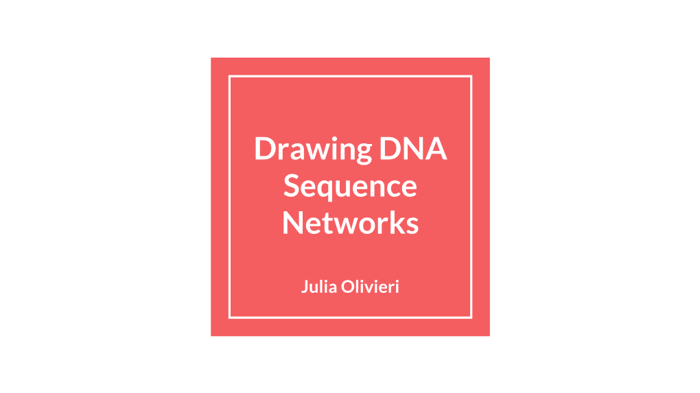Drawing DNA Sequence Networks
