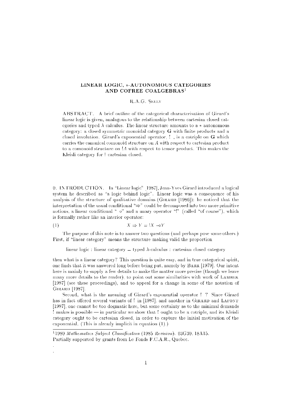 LINEAR LOGIC, -AUTONOMOUS CATEGORIES and COFREE COALGEBRAS1 R.A.G. Seely Girard 1987]