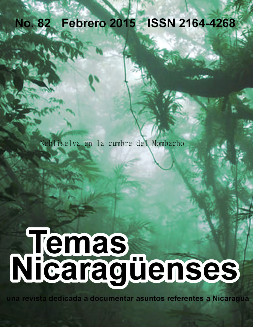 Revista De Temas Nicaragüenses. Dedicada a La Investigación Sobre