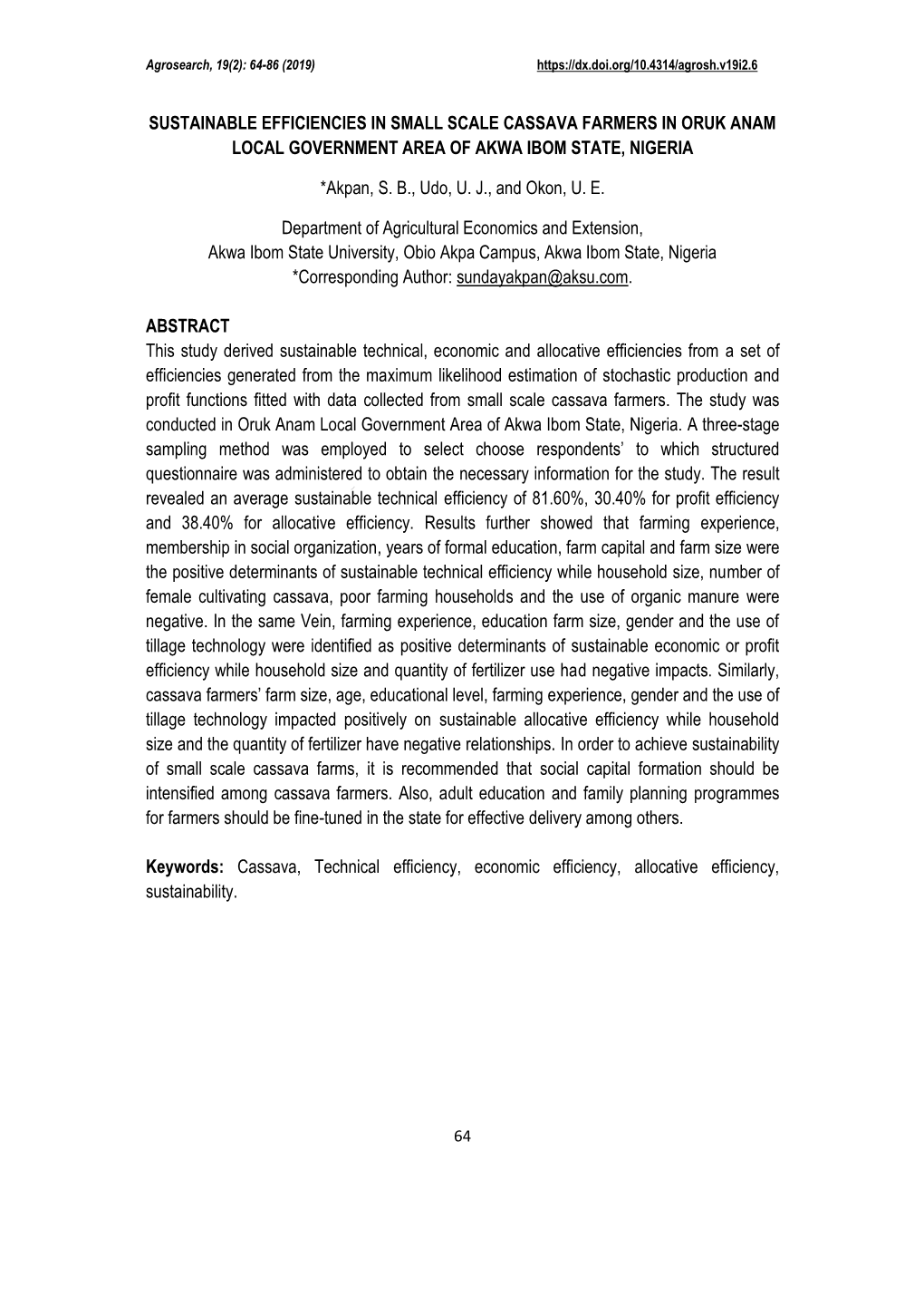 Sustainable Efficiencies in Small Scale Cassava Farmers in Oruk Anam Local Government Area of Akwa Ibom State, Nigeria