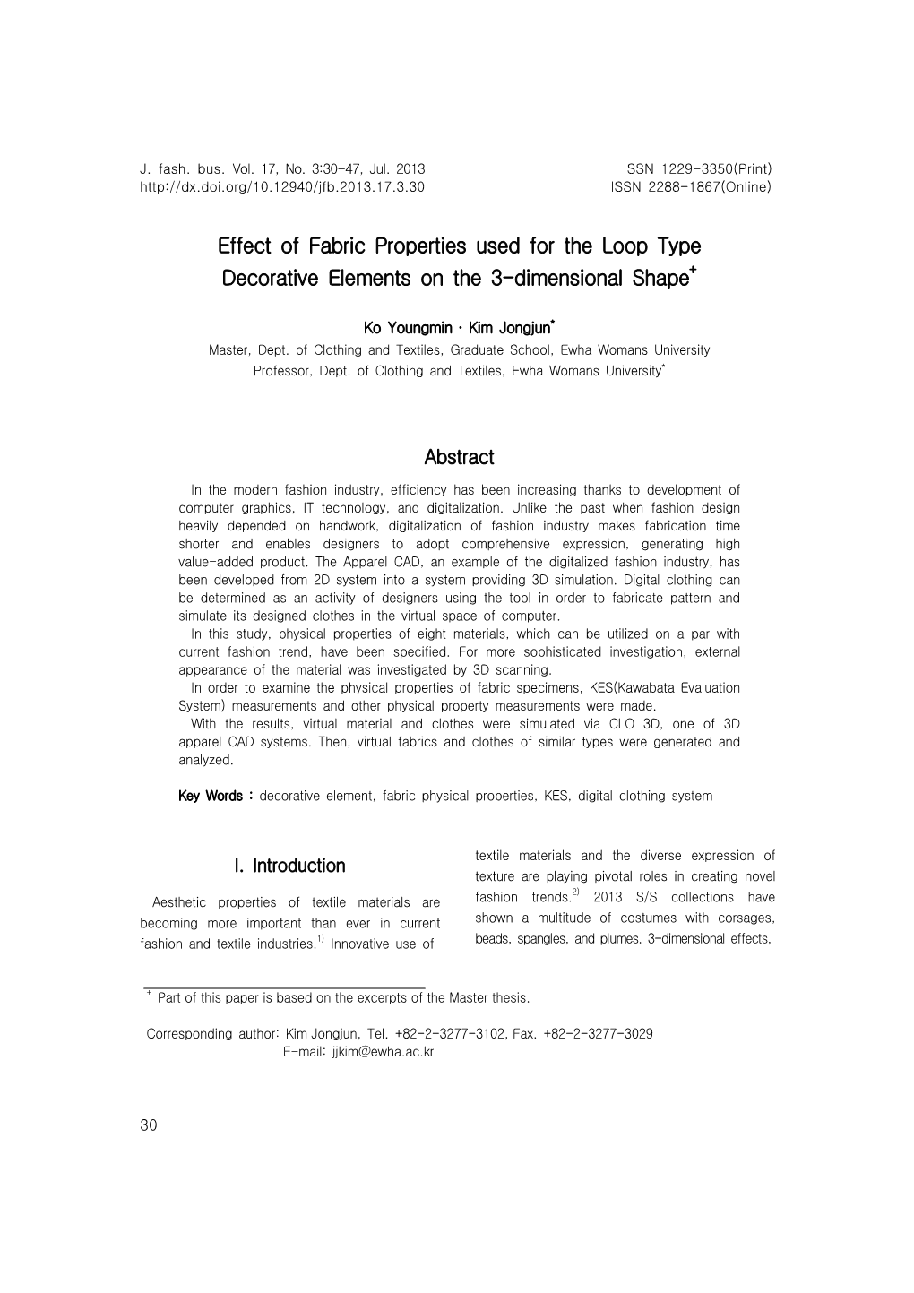 Effect of Fabric Properties Used for the Loop Type Decorative Elements on the 3-Dimensional Shape+