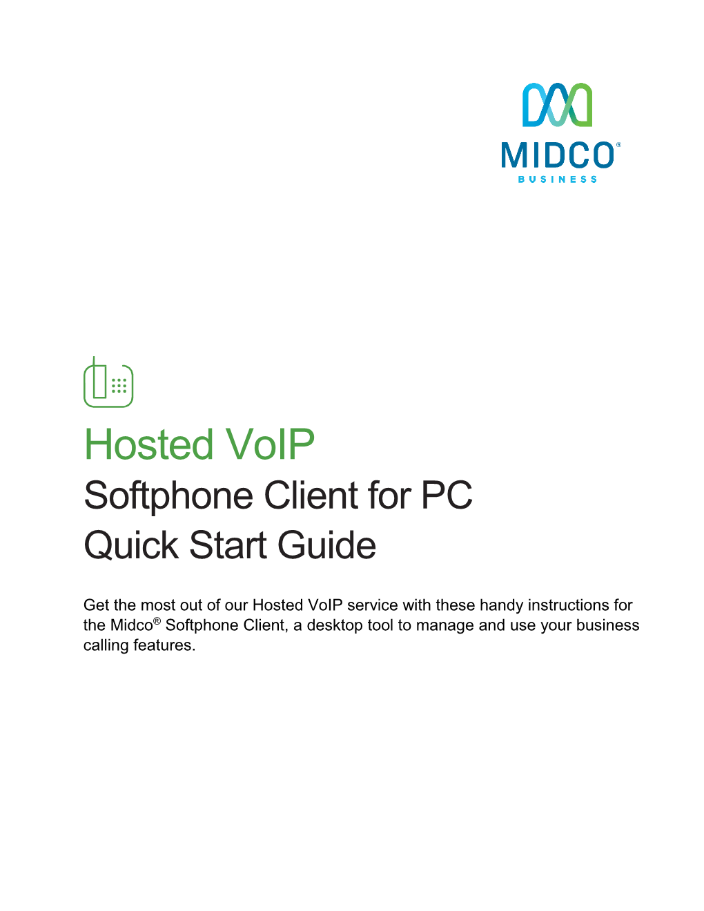 Hosted Voip Softphone Client for PC Quick Start Guide