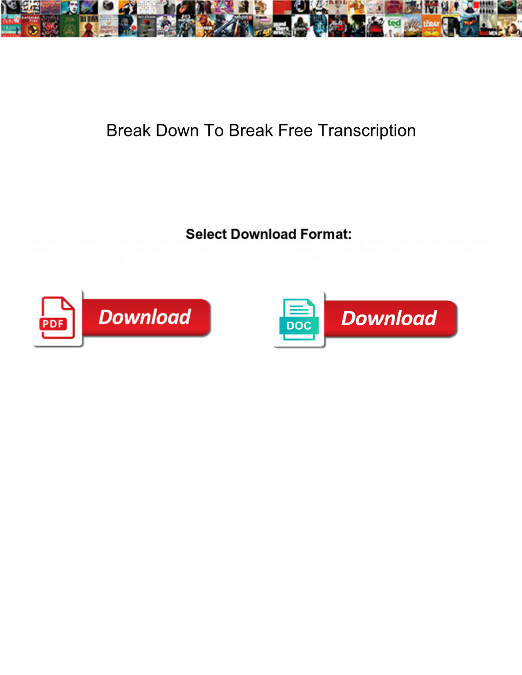 Break Down to Break Free Transcription