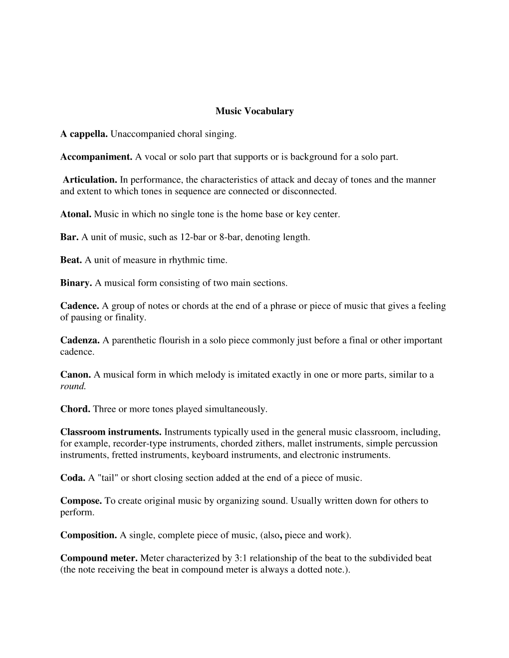 Music Vocabulary a Cappella. Unaccompanied Choral Singing