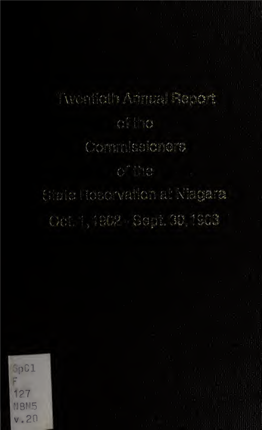 Annual Report of the Commissioners of the State Reservation at Niagara