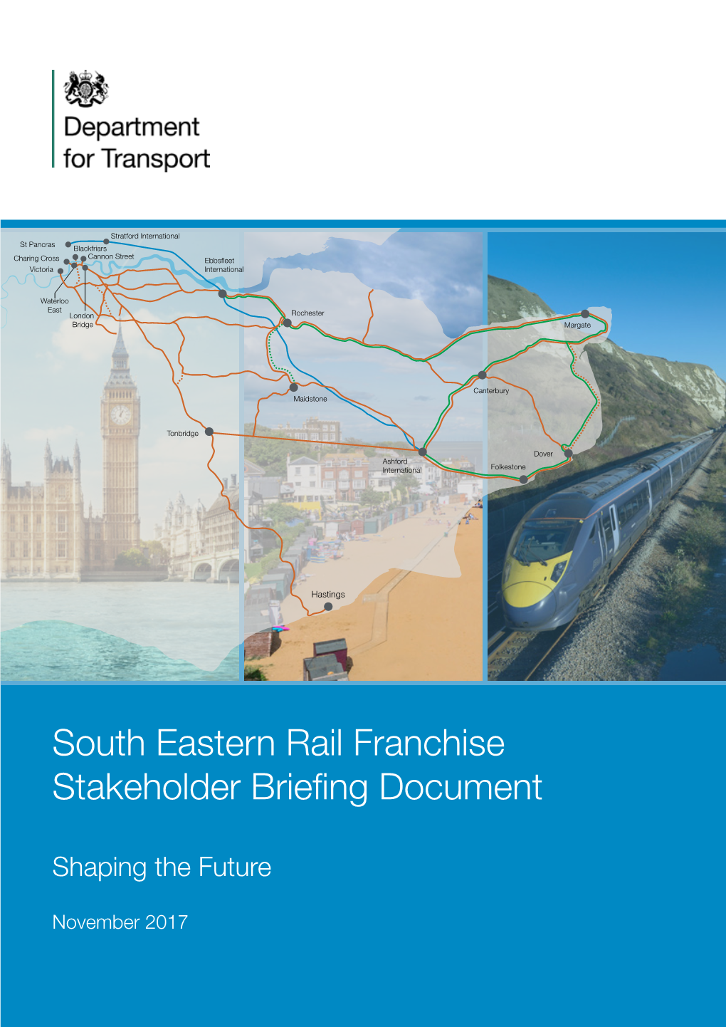 South Eastern Rail Franchise Stakeholder Briefing Document