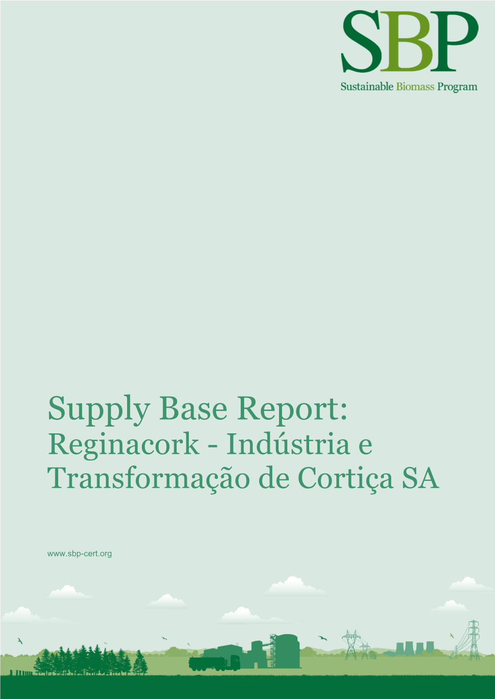 Supply Base Report: Reginacork - Indústria E Transformação De Cortiça SA