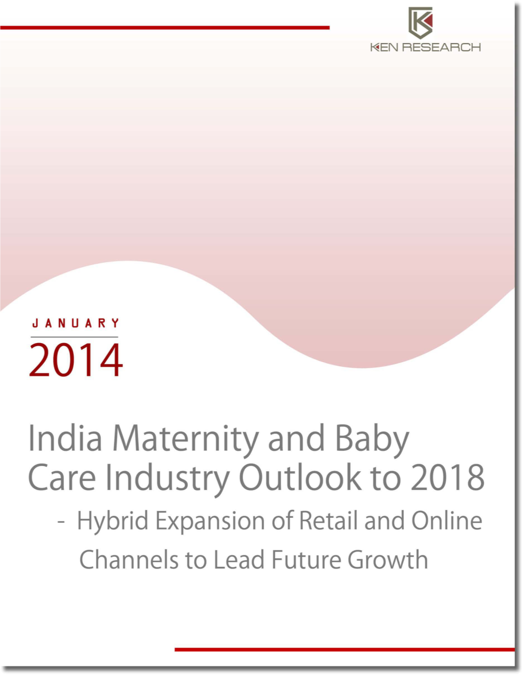 India Maternity and Baby Care Industry Outlook to 2018