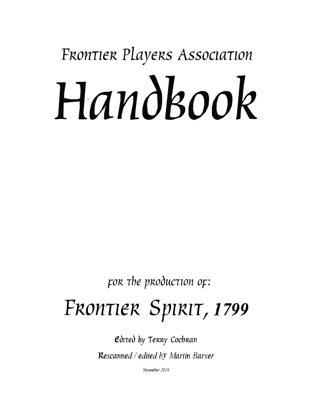 Fro11ner Players Assoczanon Frontler Splrlt, 1799