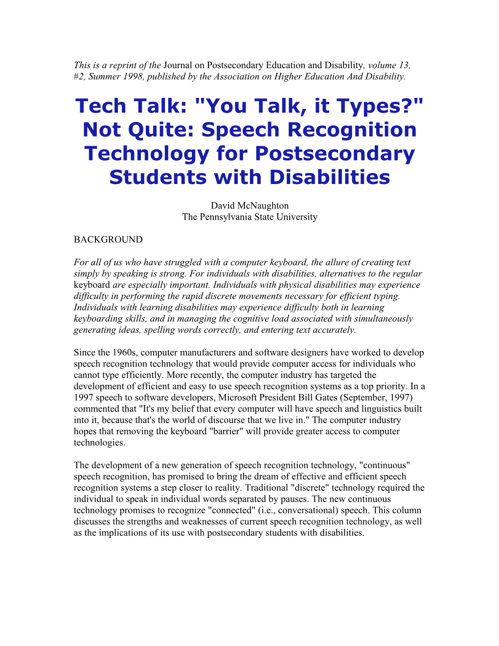 Tech Talk: You Talk, It Types? Not Quite: Speech Recognition Technology for Postsecondary