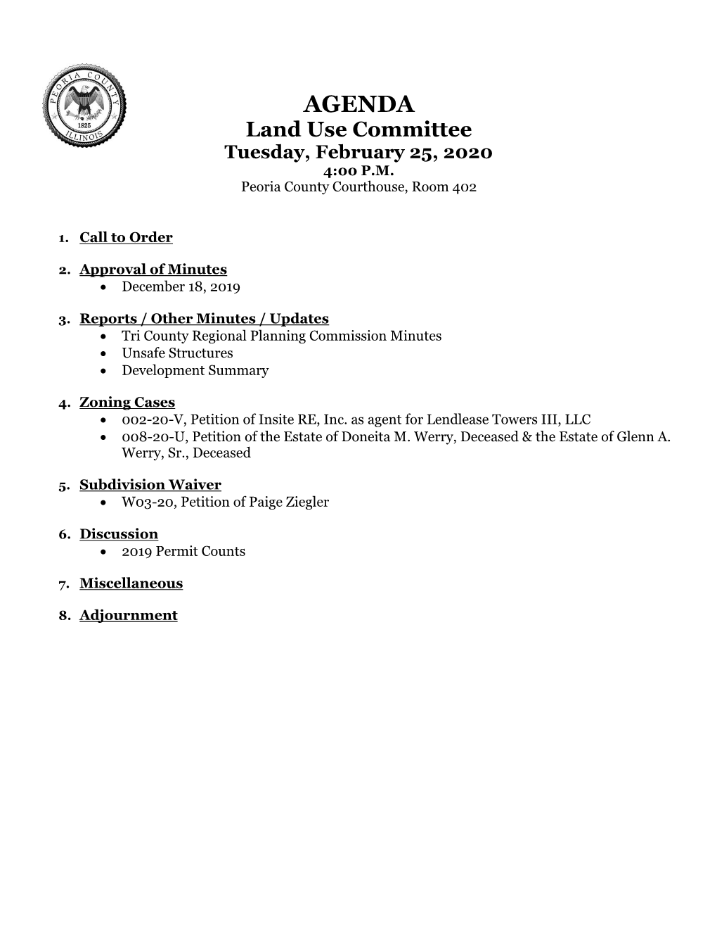 AGENDA Land Use Committee Tuesday, February 25, 2020 4:00 P.M