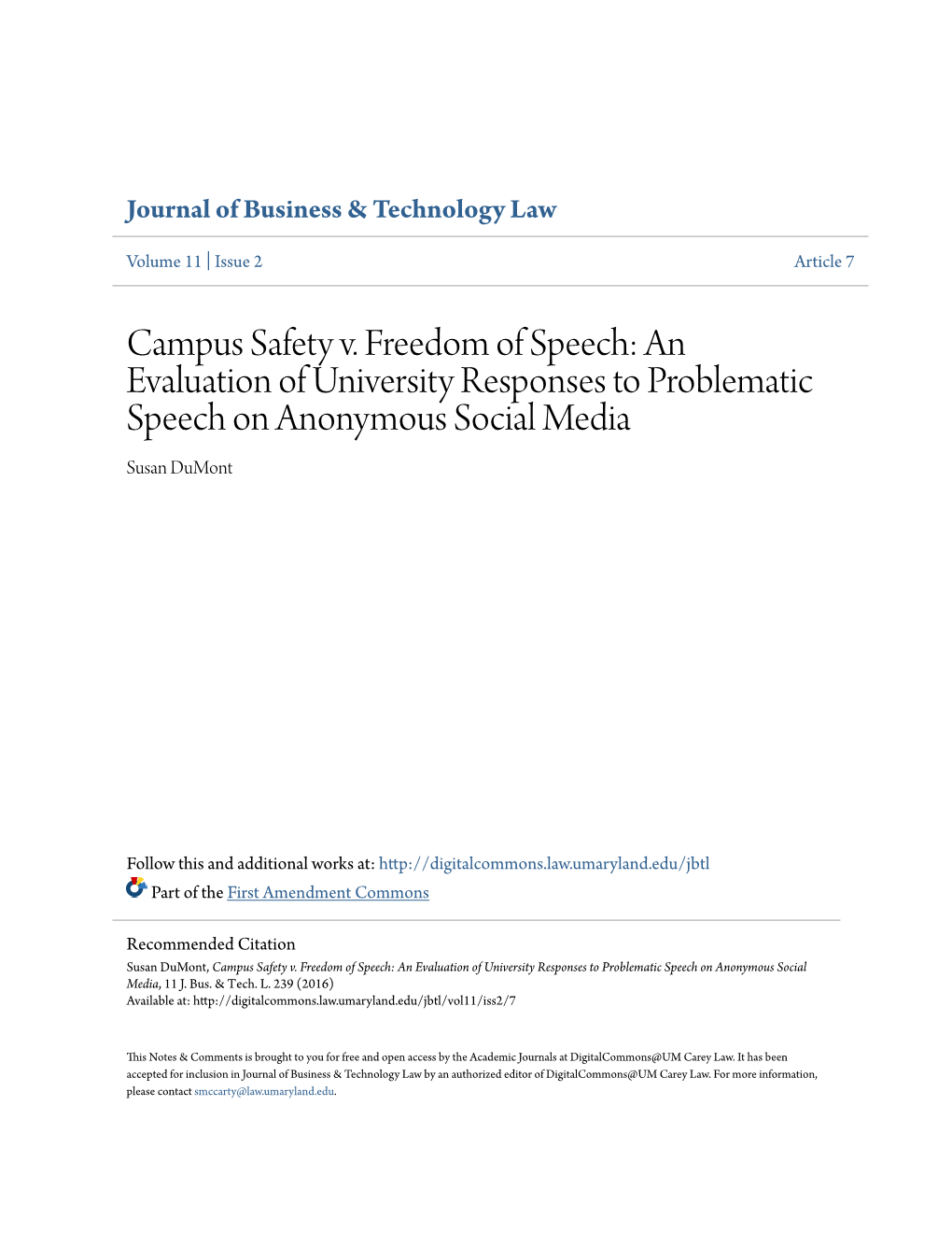 Campus Safety V. Freedom of Speech: an Evaluation of University Responses to Problematic Speech on Anonymous Social Media Susan Dumont