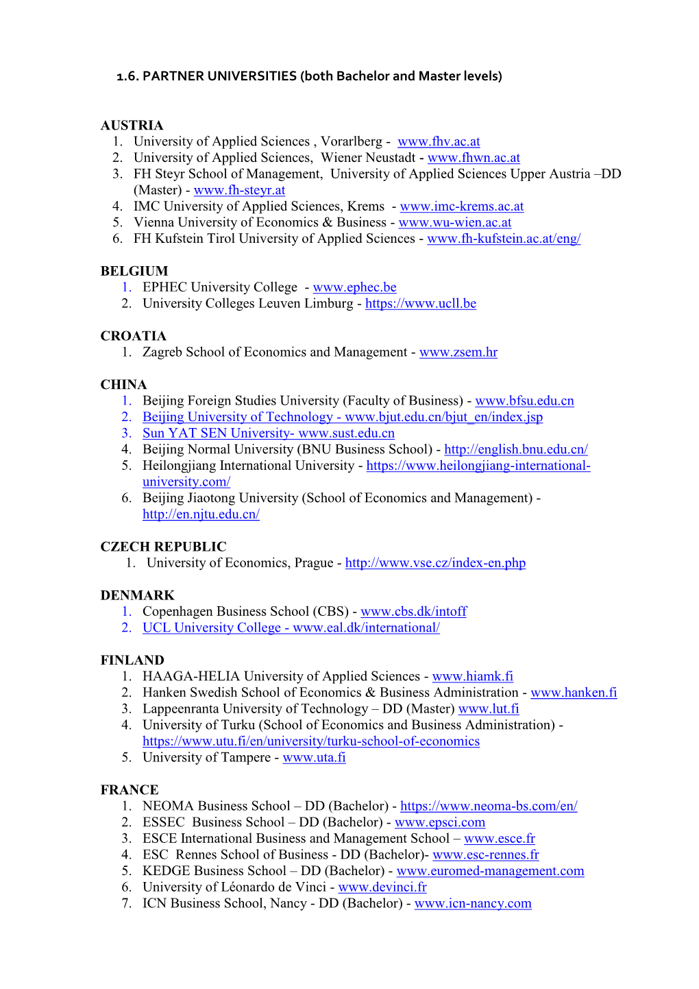 1.6. PARTNER UNIVERSITIES (Both Bachelor and Master Levels)