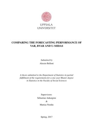 Comparing the Forecasting Performance of Var, Bvar and U-Midas