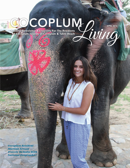 COCOPLUM APRIL 2016 a Social Newsletter Exclusively for the Residents of Cocoplum, Islands of Cocoplum & Tahiti Beachliving