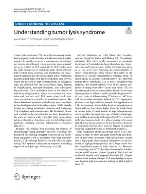 Understanding Tumor Lysis Syndrome Lara Zafrani1,2*, Emmanuel Canet3 and Michael Darmon1