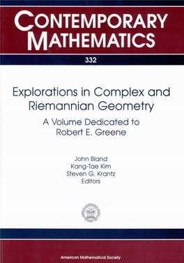 Explorations in Complex and Riemannian Geometry a Volume Dedicated to Robert E