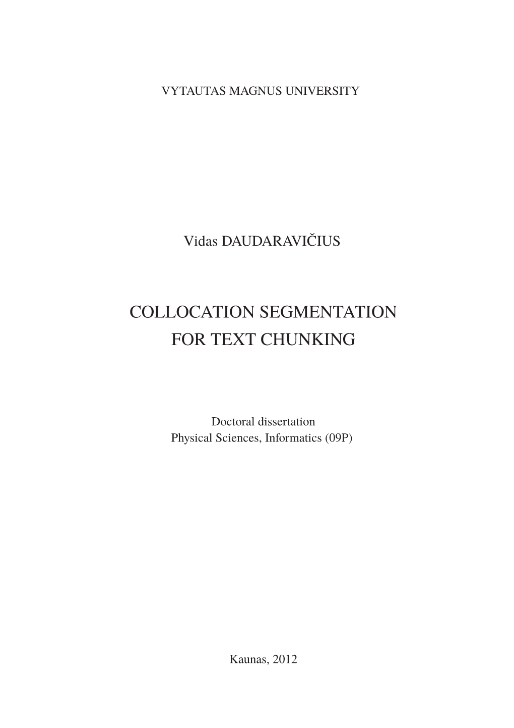 Collocation Segmentation for Text Chunking