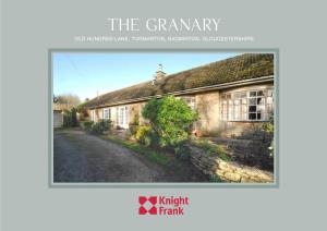 The Granary Old Hundred Lane, Tormarton, Badminton, Gloucestershire the Granary