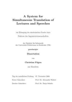A System for Simultaneous Translation of Lectures and Speeches