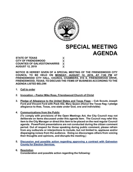 Special Meeting Agenda State of Texas )( City of Friendswood )( Counties of Galveston/Harris )( August 12, 2019 )(