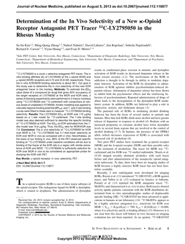 Determination of the in Vivo Selectivity of a New K-Opioid Receptor Antagonist PET Tracer 11C-LY2795050 in the Rhesus Monkey