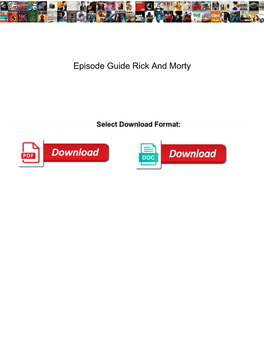 Episode Guide Rick and Morty