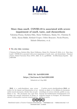 Than Smell. COVID-19 Is Associated with Severe Impairment of Smell, Taste, and Chemesthesis Valentina Parma, Kathrin Ohla, Maria Veldhuizen, Masha Niv, Christine E
