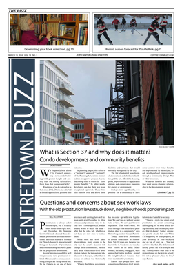 What Is Section 37 and Why Does It Matter? Condo Developments and Community Benefits DICK STEWART Outcome