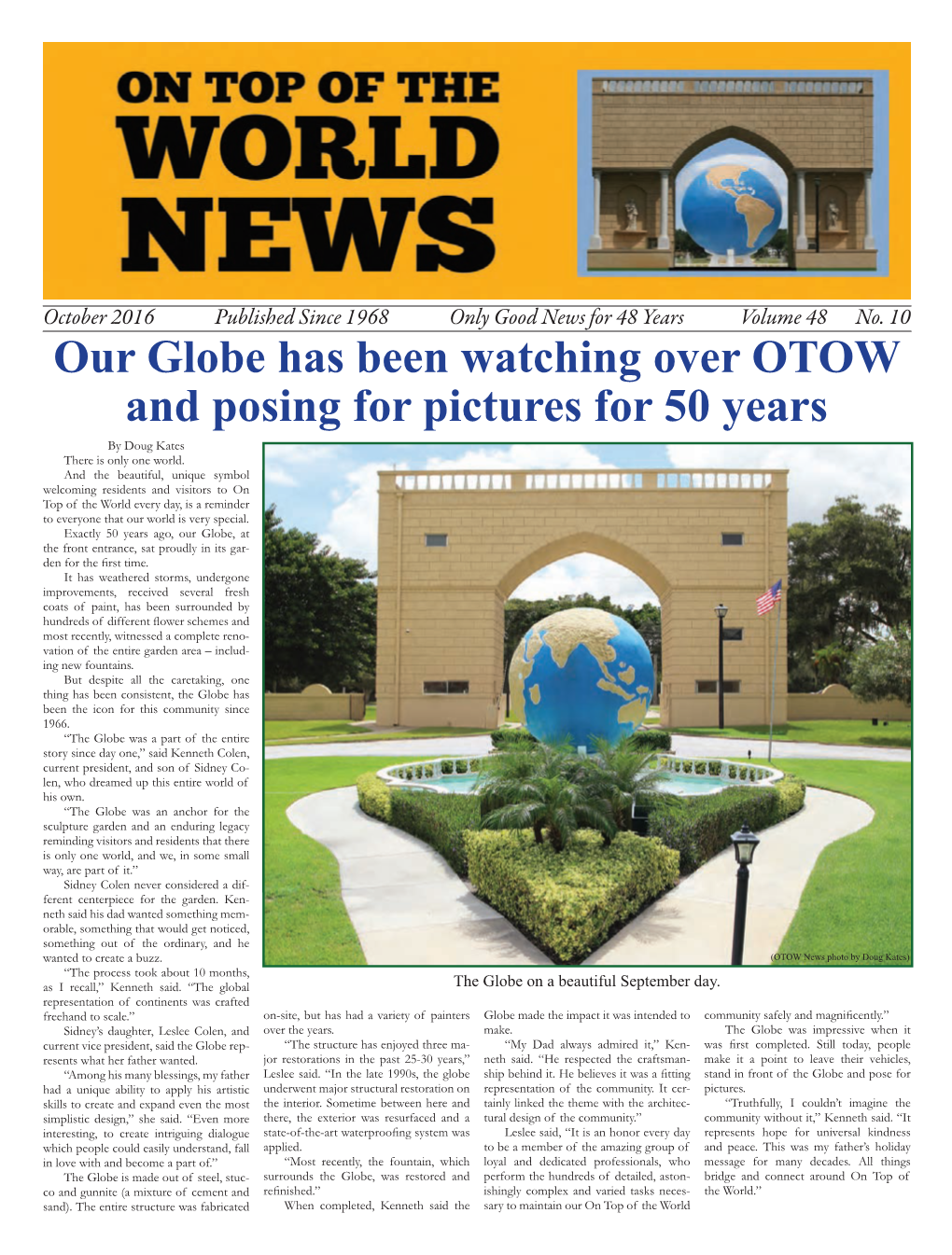 Our Globe Has Been Watching Over OTOW and Posing for Pictures for 50 Years by Doug Kates There Is Only One World