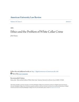 Ethics and the Problem of White Collar Crime John Hasnas