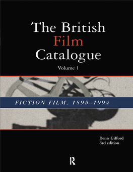 The British Film Catalogue: Fiction Film, 1895–1994