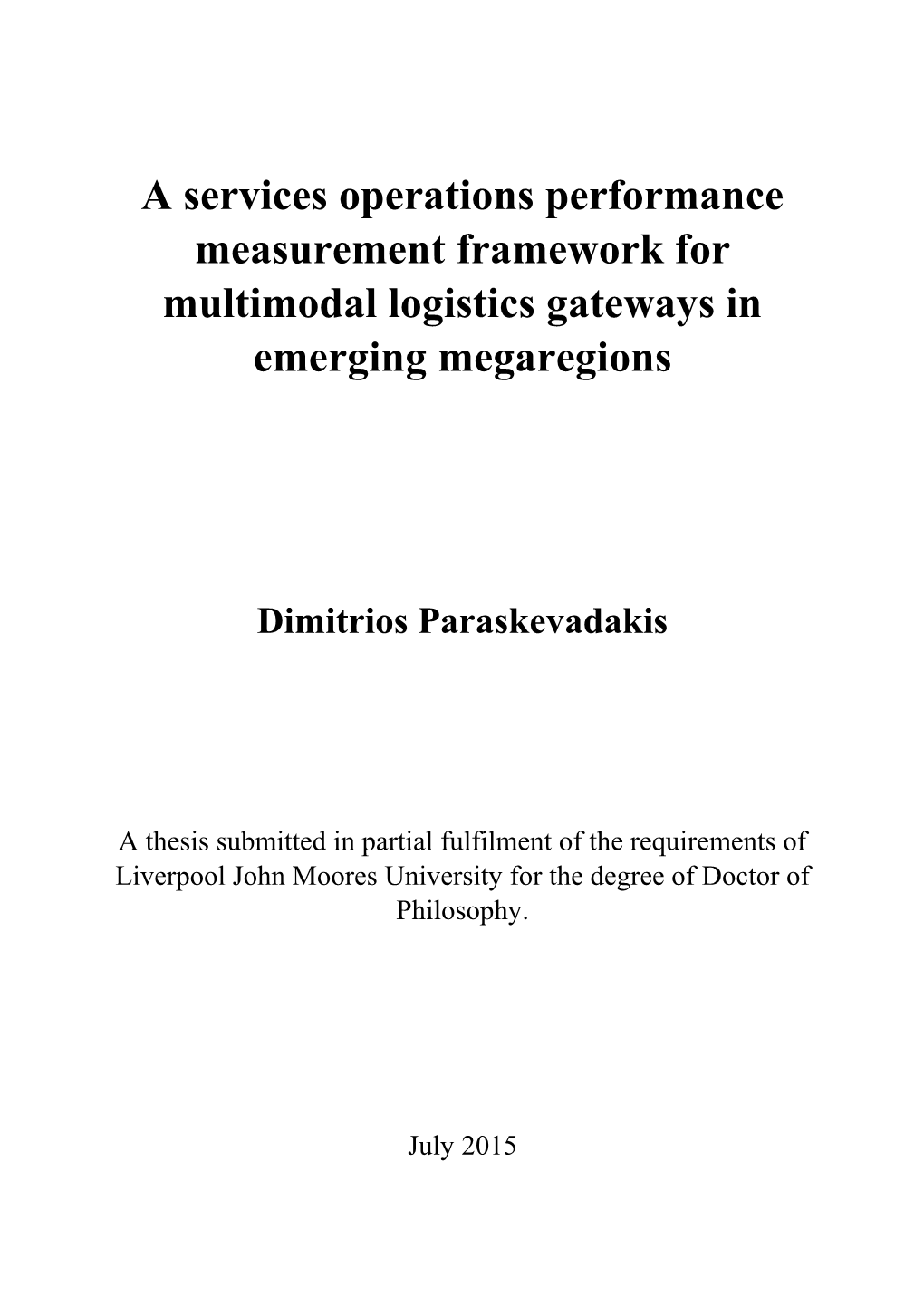 A Services Operations Performance Measurement Framework for Multimodal Logistics Gateways in Emerging Megaregions