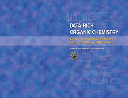 Report on NSF Data-Rich Organic