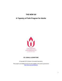 THE NEW UU a Tapestry of Faith Program for Adults