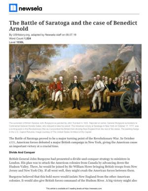 The Battle of Saratoga and the Case of Benedict Arnold by Ushistory.Org, Adapted by Newsela Staff on 06.07.19 Word Count 1,024 Level 1030L